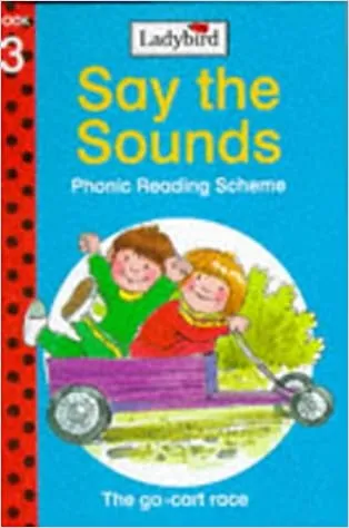 (Say the Sounds Phonic Reading Scheme) [HARDCOVER]